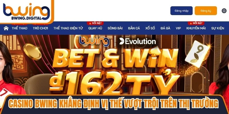Casino BWING khẳng định vị thế vượt trội trên thị trường hiện nay