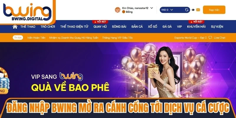 Đăng nhập BWING mở ra cánh cổng tới các dịch vụ cá cược