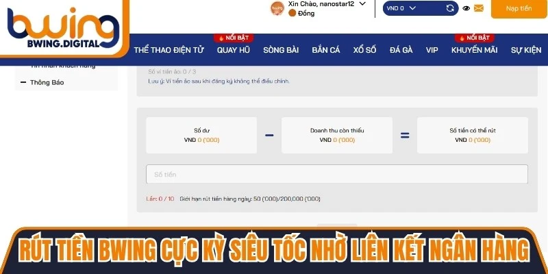 Rút tiền BWING cực kỳ siêu tốc nhờ liên kết ngân hàng chuẩn chỉnh