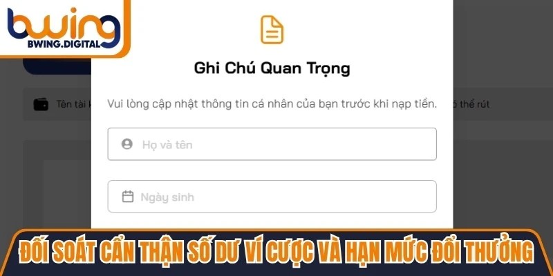 Đối soát cẩn thận số dư ví cược và hạn mức đổi thưởng quy định rút